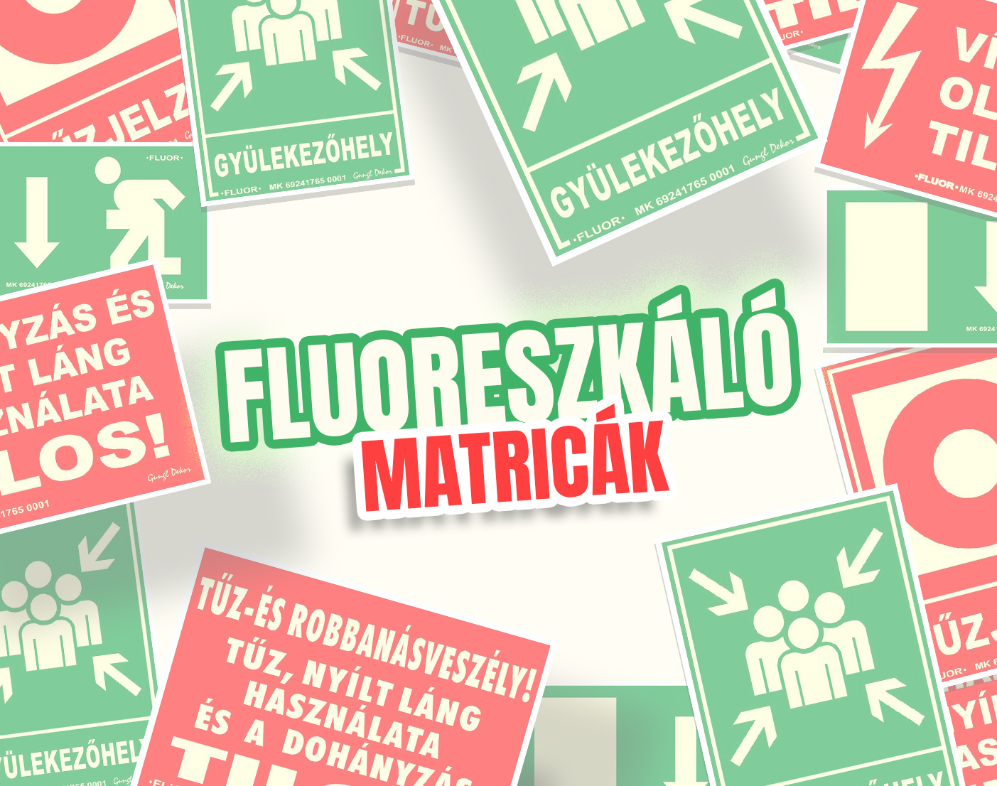 Matrica "F" Fluoreszkáló
