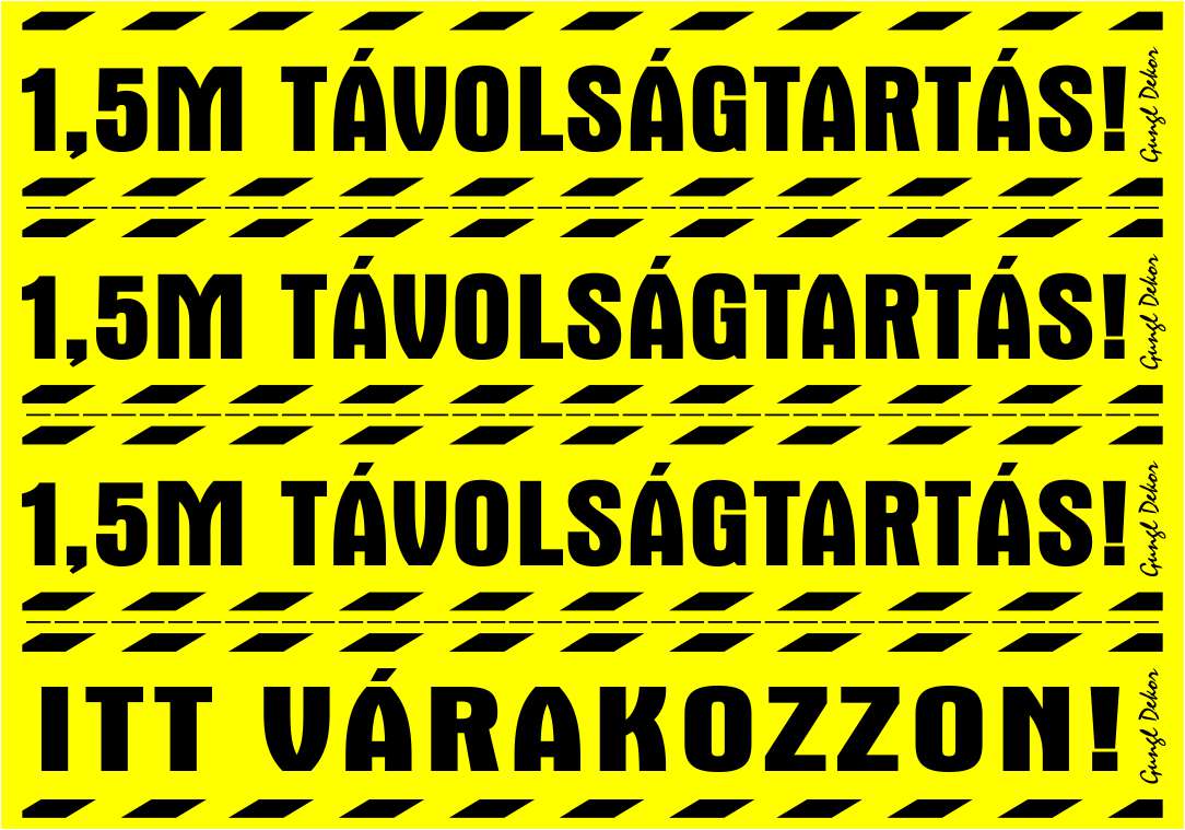 1,5 méter távolságtartás! Itt várakozzon! MATRICA "C"