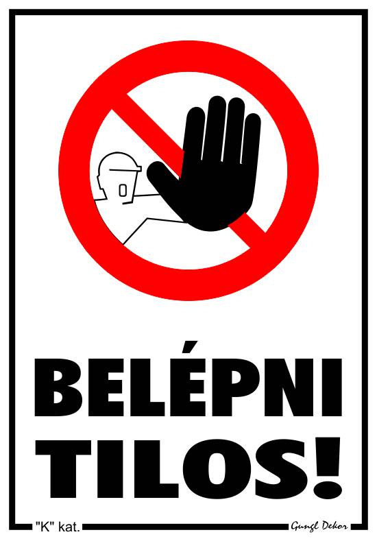 Belépni tilos! MATRICA "K"