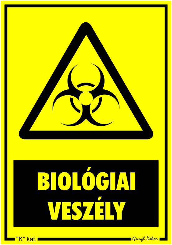 Biológiai veszély! MATRICA "K"