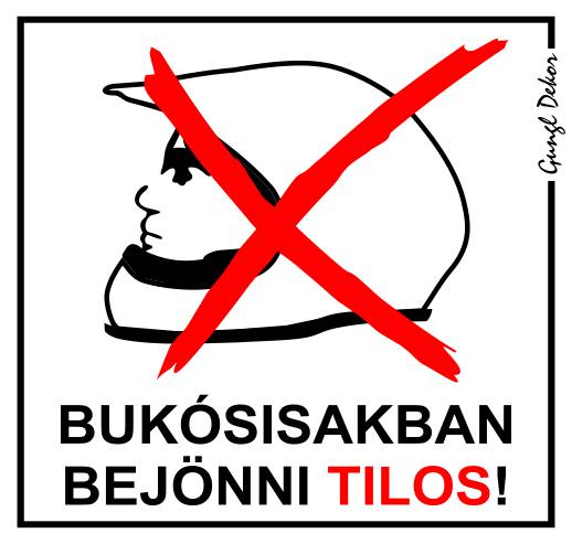 Bukósisakban bejönni tilos! MATRICA "A"
