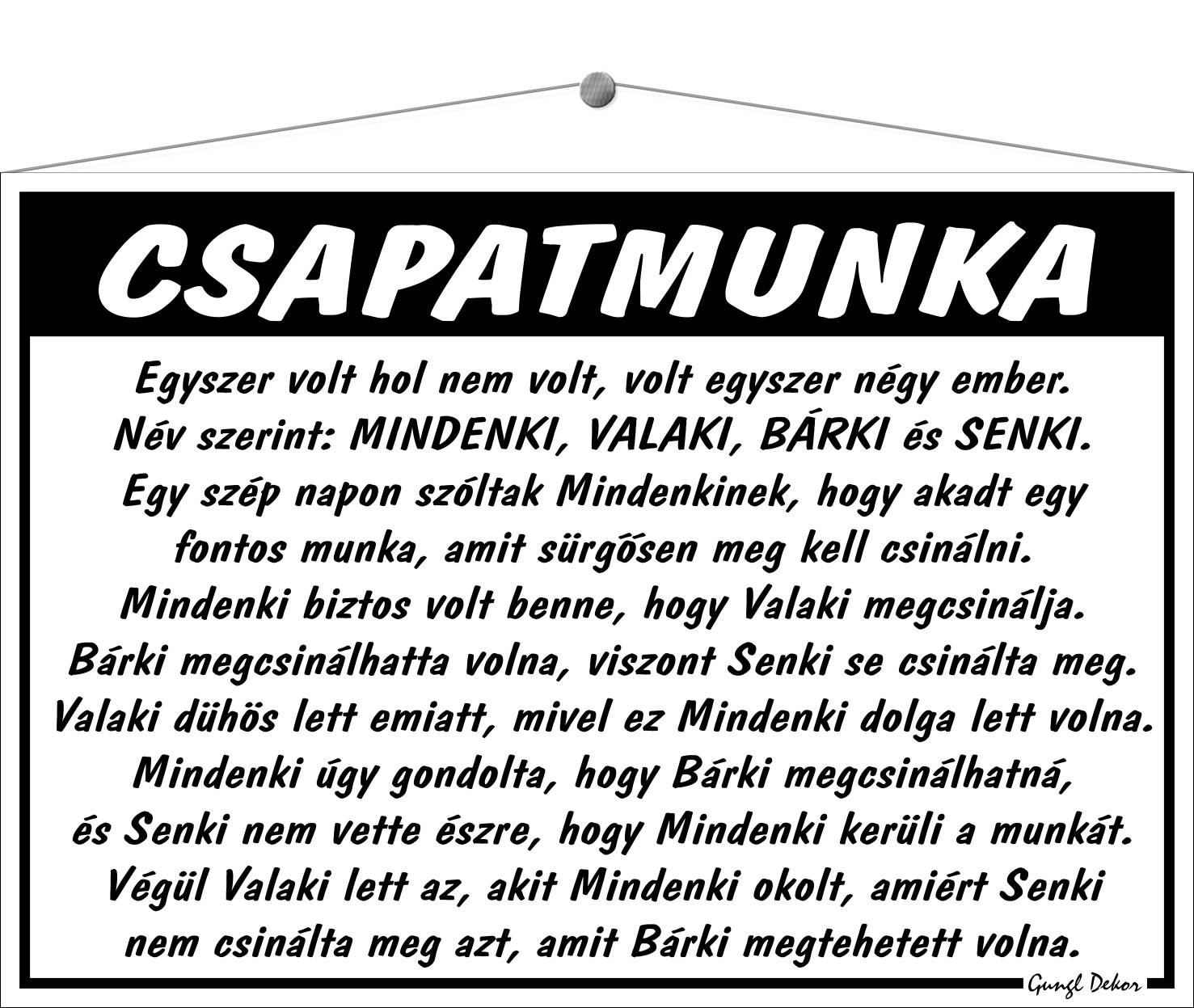 Csapatmunka HUMOROS TÁBLA