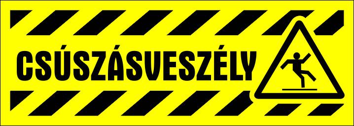 CSÚSZÁSVESZÉLY ("A" jelű matrica)