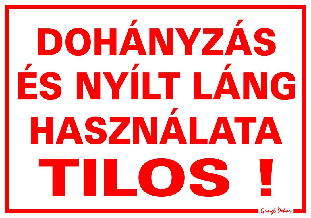 Dohányzás és nyílt láng használata tilos! MATRICA "C"