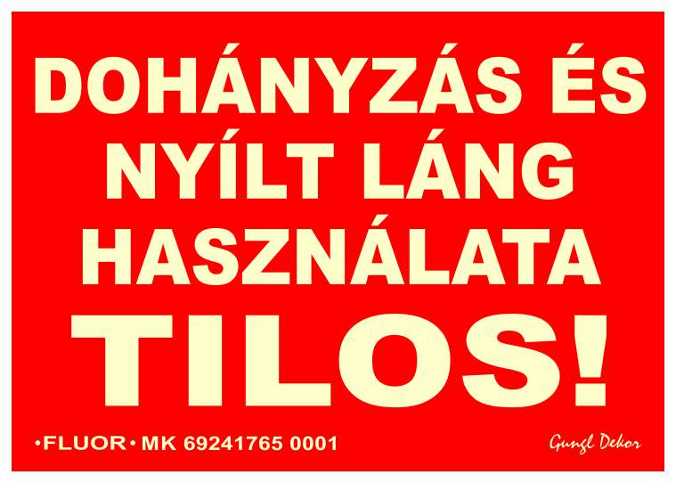 Dohányzás és nyílt láng használata tilos! MATRICA FLUOR