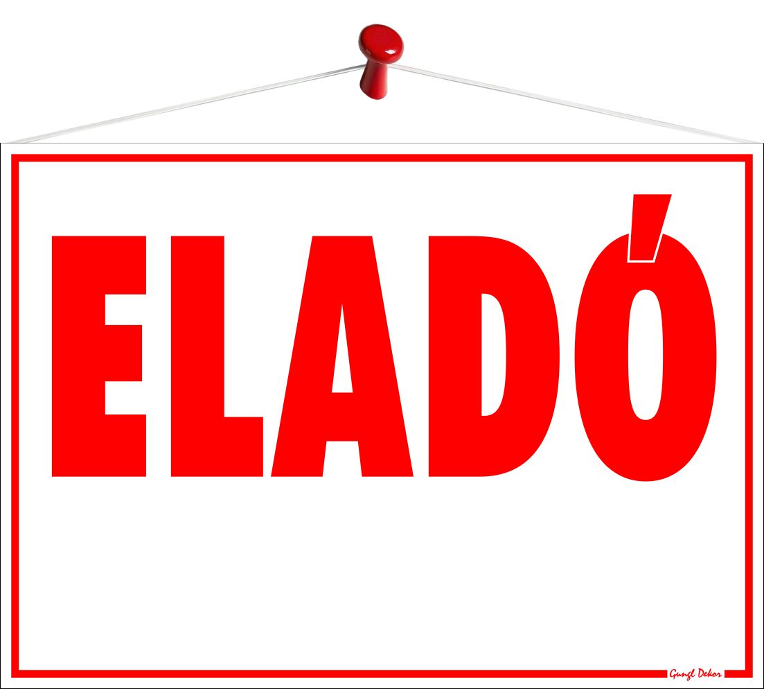 Eladó (Tábla nagy 35x50 cm-es)
