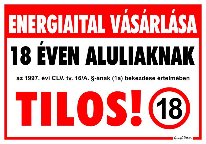 Energiaital vásárlása 18 éven aluliaknak tilos!  MATRICA "K"