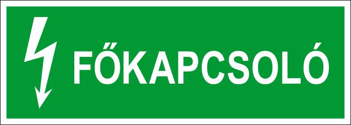 FŐKAPCSOLÓ ("A" jelű matrica)