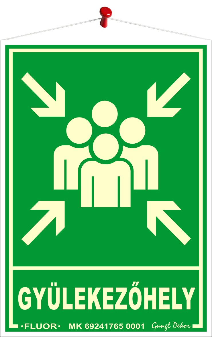Gyülekezőhely (Fluoreszkáló Tábla)