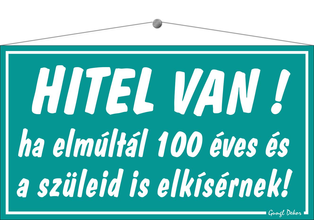 Hitel van! HUMOROS TÁBLA
