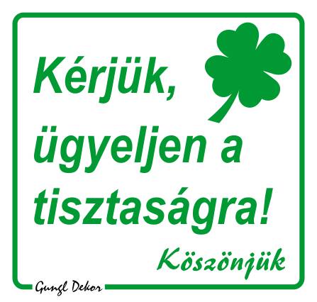 Kérjük, ügyeljen a tisztaságra! MATRICA "A"