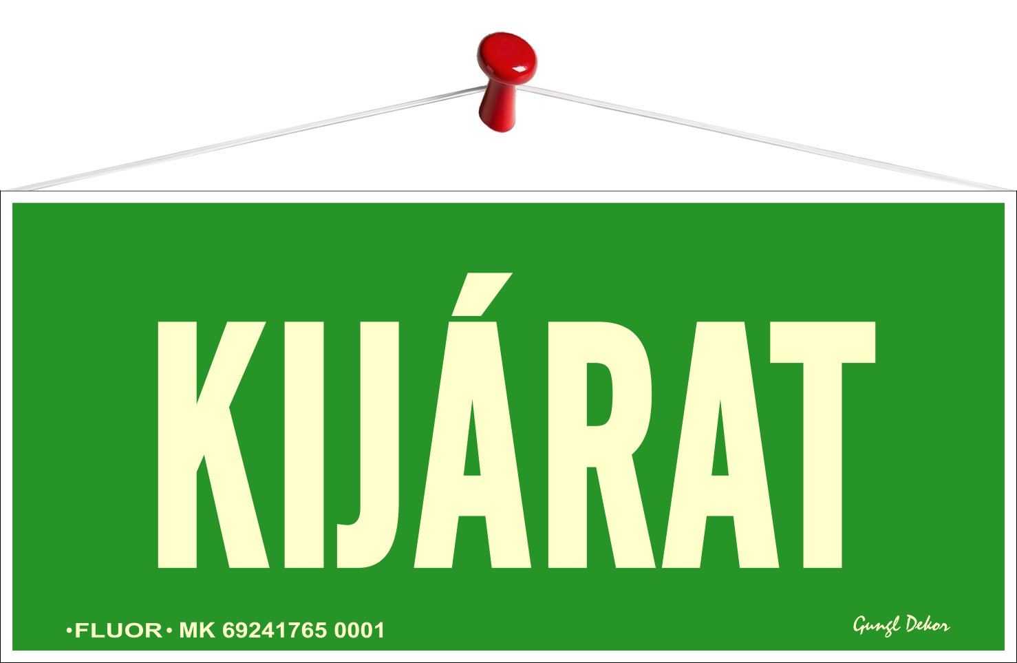 Kijárat (Fluoreszkáló Tábla)