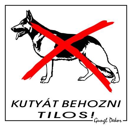 Kutyát behozni tilos! MATRICA "A"