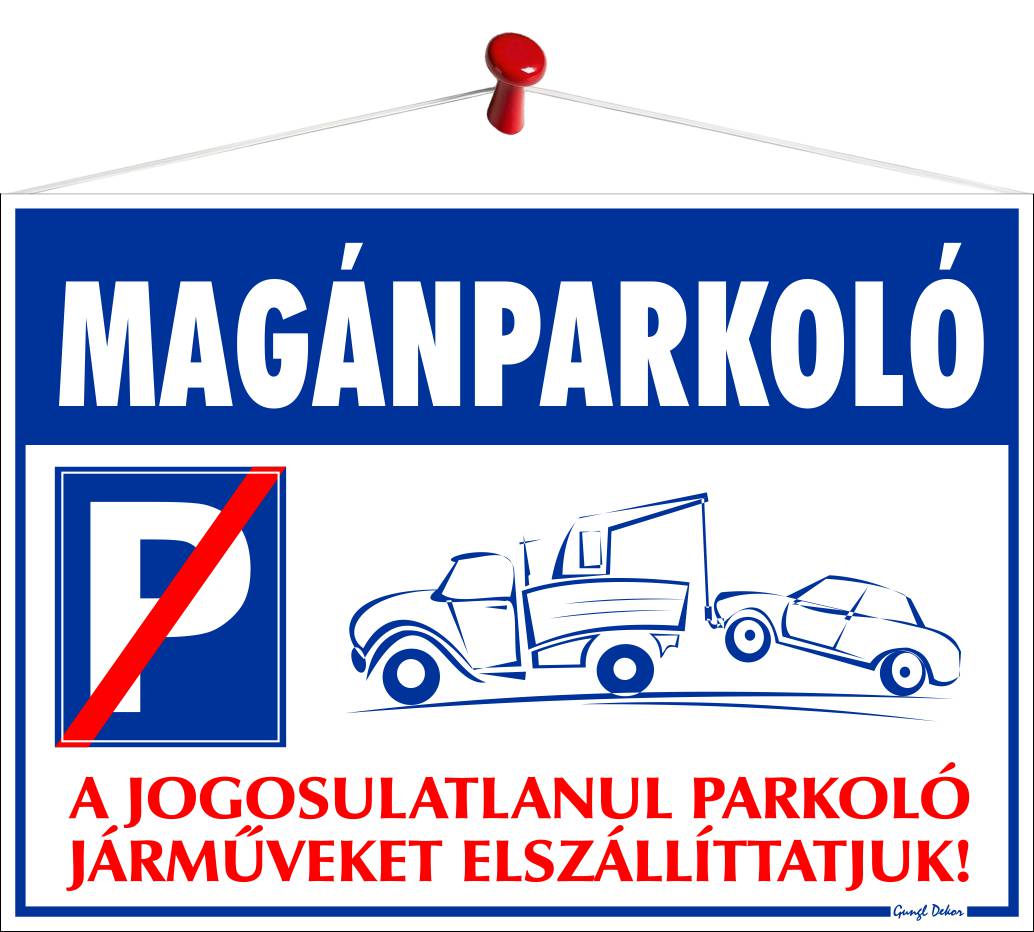 Magánparkoló (Tábla 35x25 cm-es)