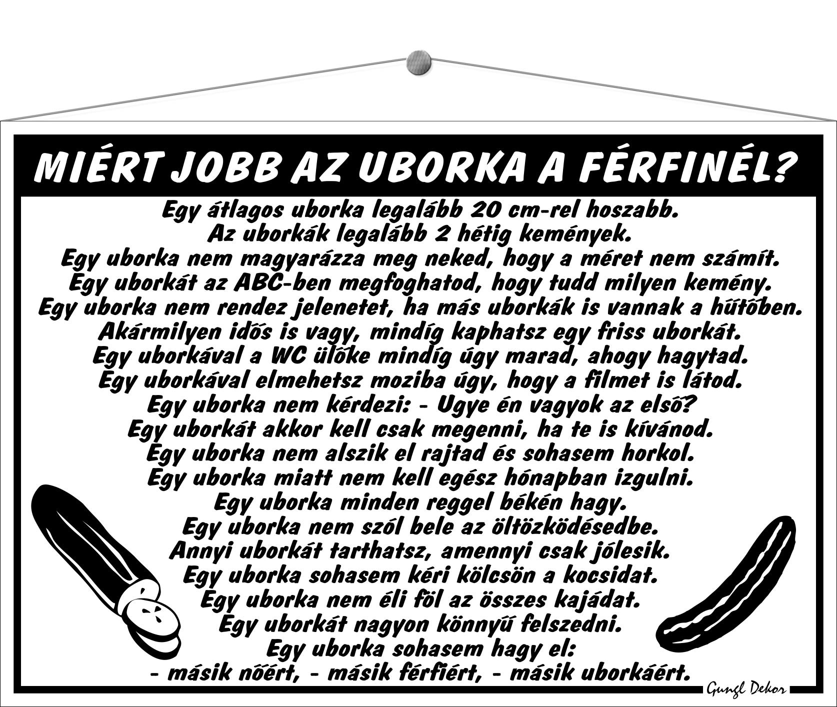 Miért jobb az uborka a férfinél? HUMOROS TÁBLA