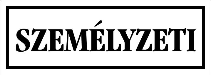 SZEMÉLYZETI ("A" jelű matrica)