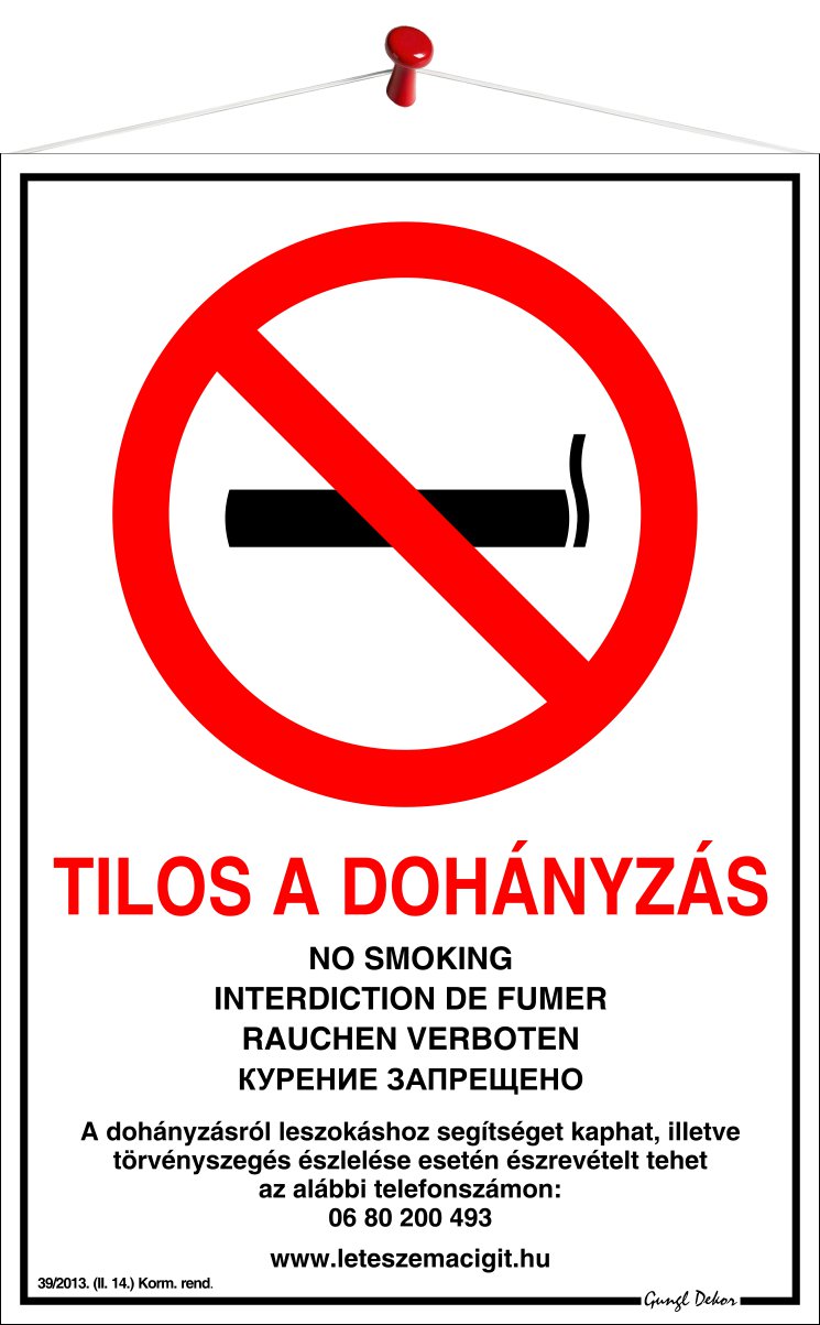 Tilos a dohányzás - Kormányrendelet alapján 5 nyelven (Többnyelvű Táblák)