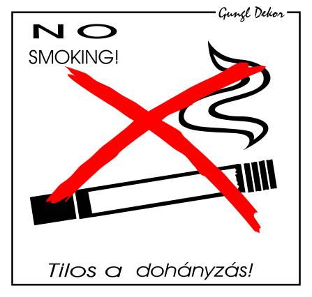 Tilos a dohányzás! MATRICA "A"
