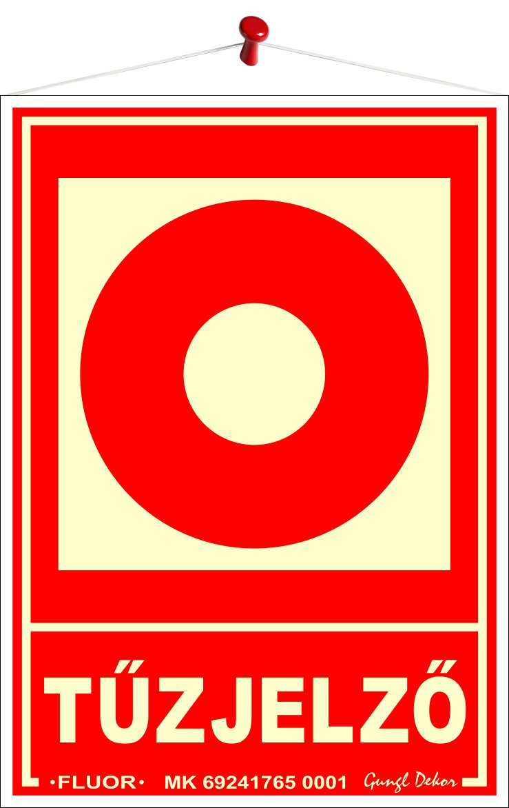 Tűzjelző (Fluoreszkáló Tábla)