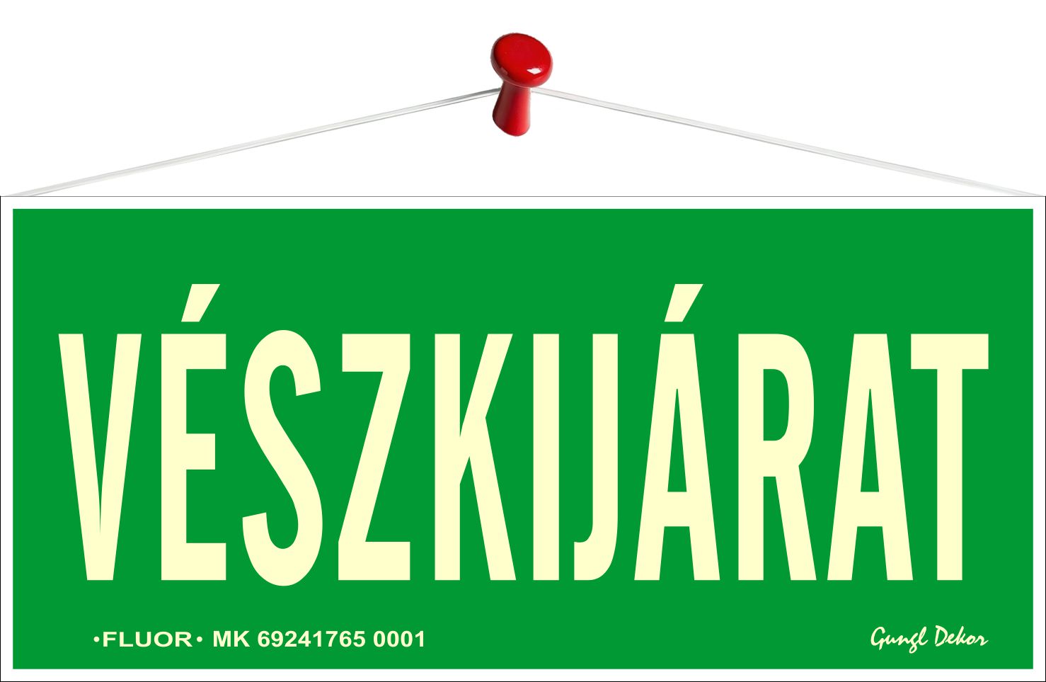 Vészkijárat (Fluoreszkáló Tábla)