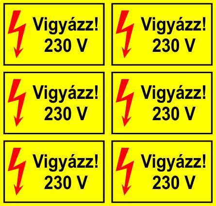 Vigyázz! 230 V MATRICA "A"