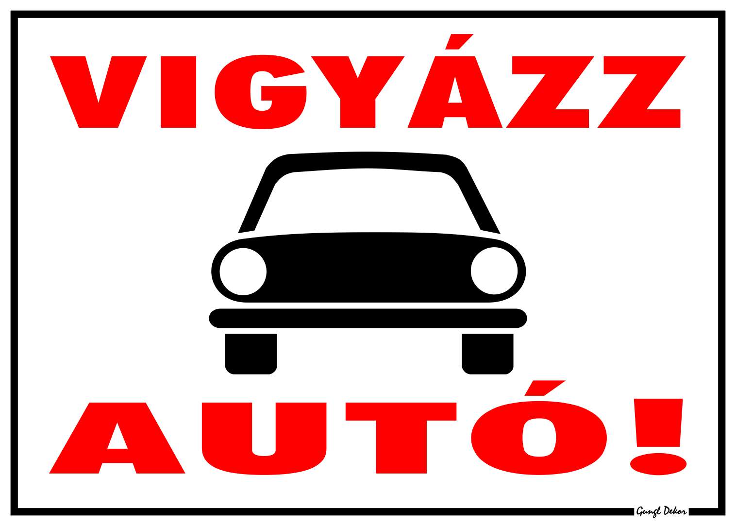 Vigyázz autó! MATRICA "G"