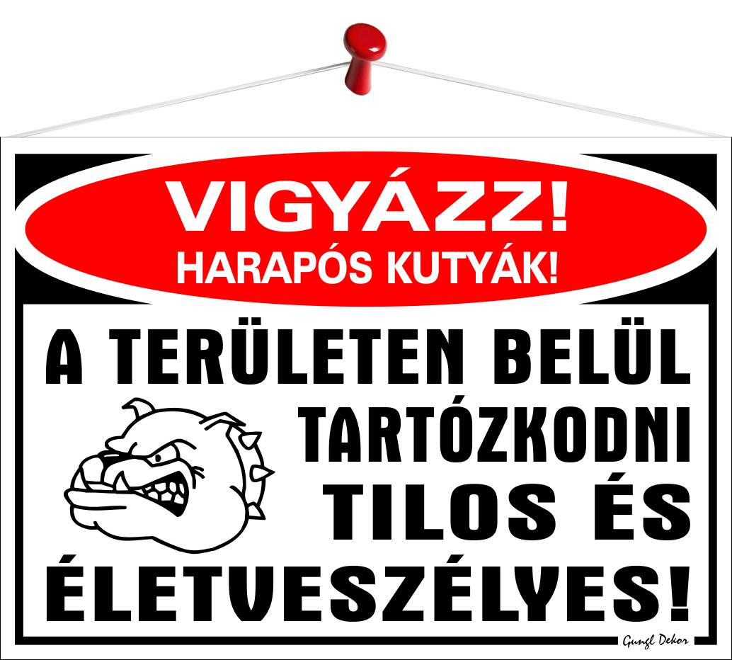 Vigyázz! Harapós kutyák (Tábla 35x25 cm-es)
